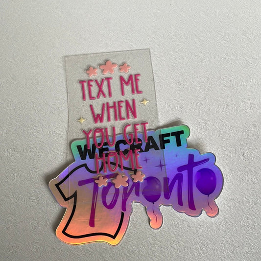 Text me when you get home UV DTF motel decal