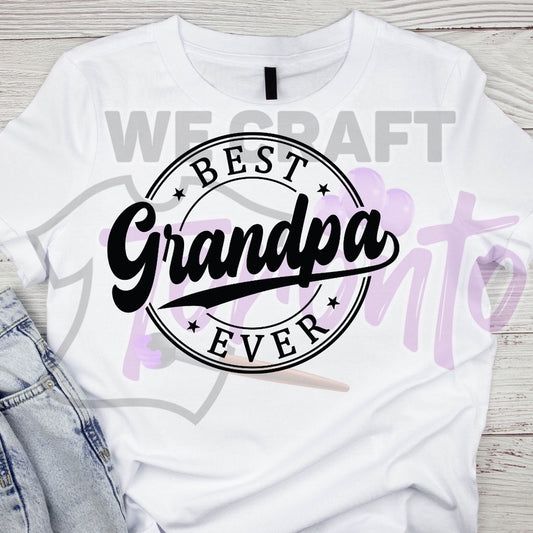 Best grandpa ever ADULT TRANSFER (IRON ON TRANSFER SHEET ONLY)