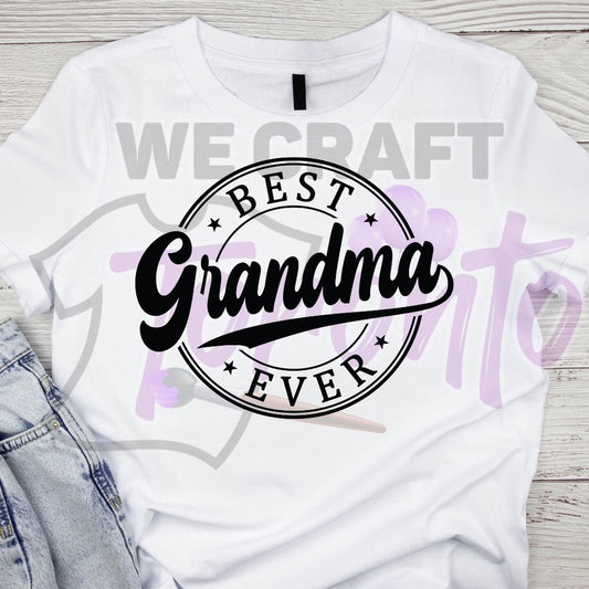 Best grandma ever ADULT TRANSFER (IRON ON TRANSFER SHEET ONLY)