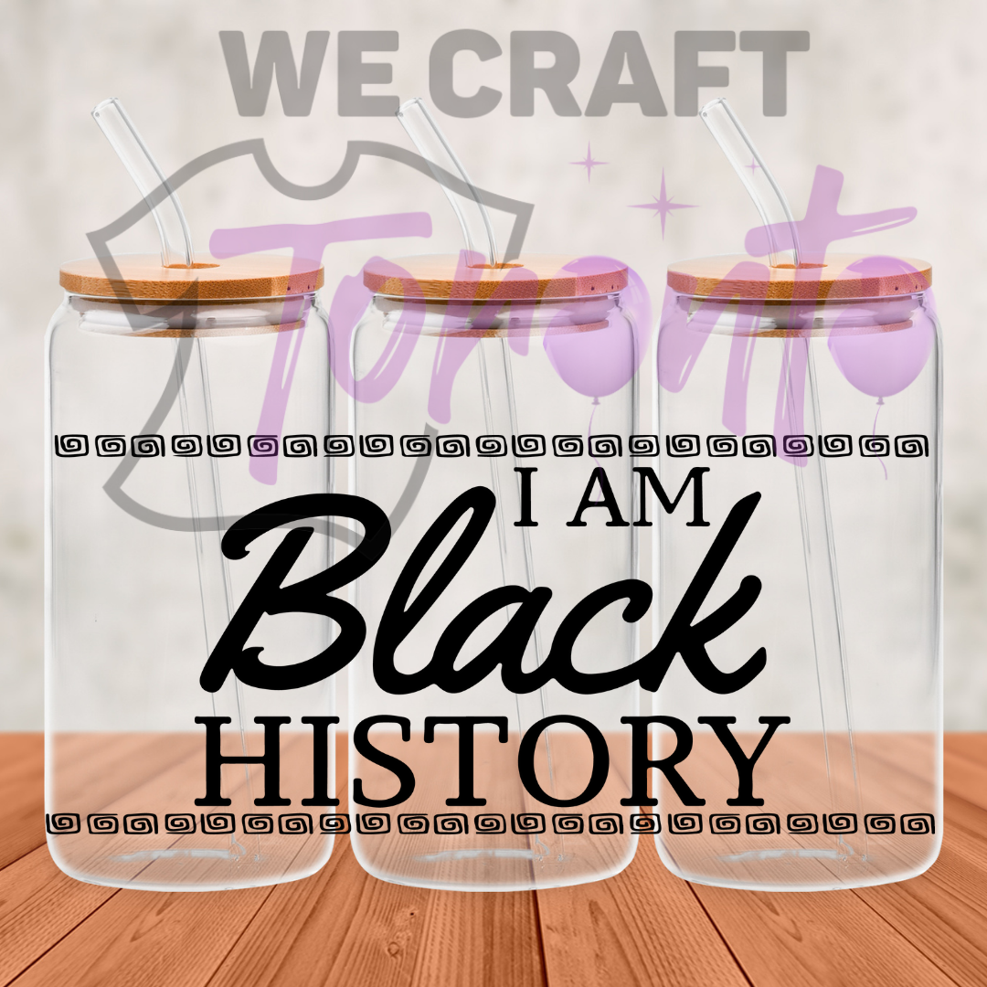 I am black history uv dtf transfer