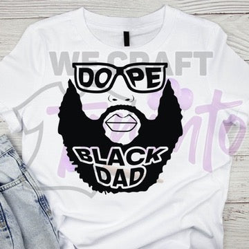 Dope Black Dad beard ADULT TRANSFER (IRON ON TRANSFER SHEET ONLY)