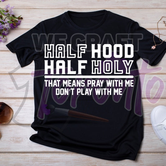 Half Hood Half holy DTF transfer (IRON ON TRANSFER SHEET ONLY)