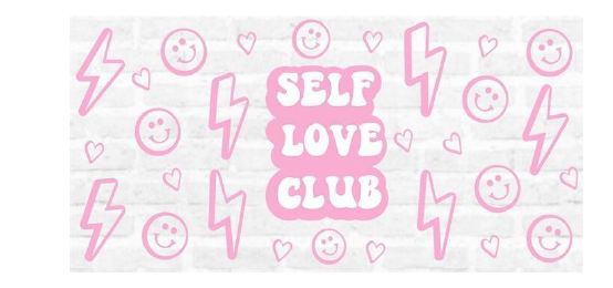 Self love club uv dtf transfer