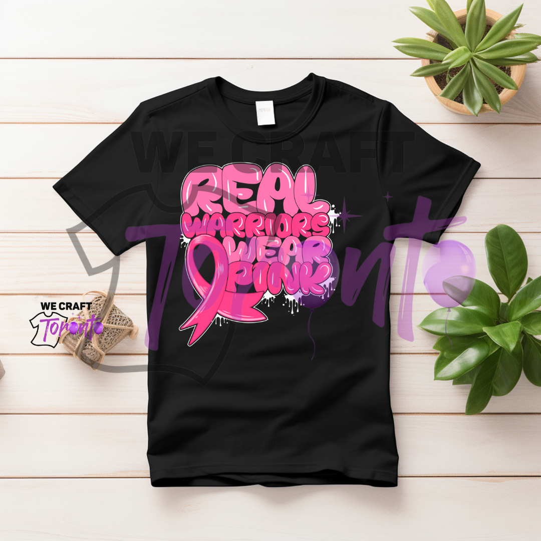 Real warriors wear pink DTF transfer (IRON ON TRANSFER SHEET ONLY)