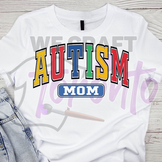 Autism mom DTF TRANSFER (IRON ON TRANSFER SHEET ONLY)