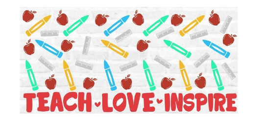 Teach Love Inspire uv dtf transfer